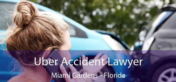 Uber Accident Lawyer Miami Gardens - Florida