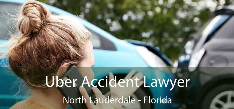 Uber Accident Lawyer North Lauderdale - Florida