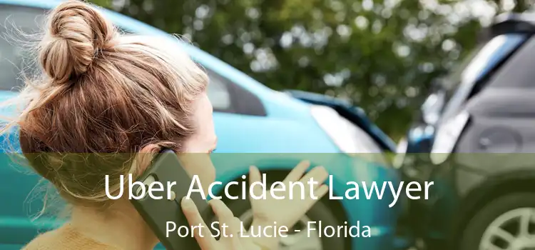 Uber Accident Lawyer Port St. Lucie - Florida