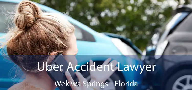 Uber Accident Lawyer Wekiwa Springs - Florida